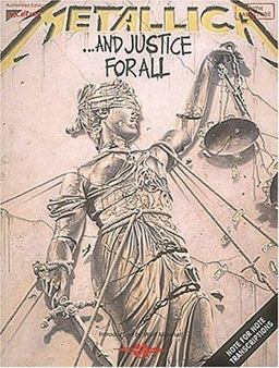Metallica - ... and Justice for All  9780895244192 Front Cover