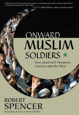 Onward Muslim Soldiers How Jihad Still Threatens America and the West  9780895261007 Front Cover