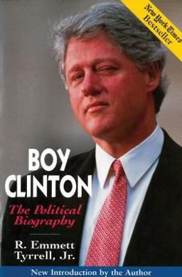 Boy Clinton The Political Biography  9780895264398 Front Cover