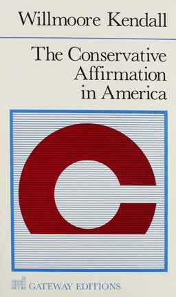Conservative Affirmation in America  9780895268112 Front Cover