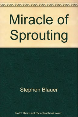 The Miracle of Sprouting