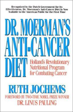 Dr. Moerman's Anti-Cancer Diet