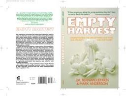 Empty Harvest Understanding the Link Between Our Food, Our Immunity, and Our Planet 2nd 9780895295583 Front Cover