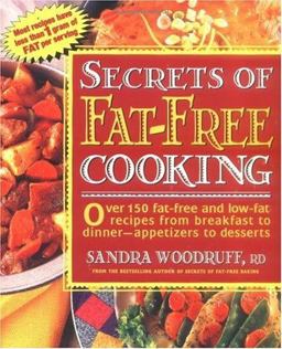 Secrets of Fat-Free Cooking  9780895296689 Front Cover