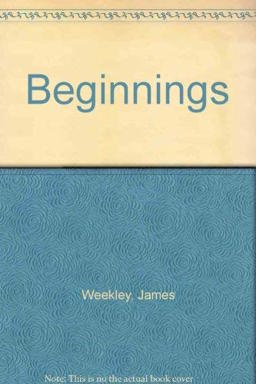 Beginnings
