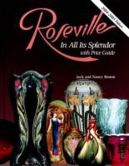 Roseville in All Its Splendor  9780895380951 Front Cover