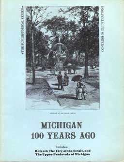 Michigan One Hundred Years Ago