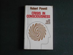 Crisis in Consciousness