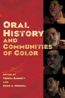 Oral History and Communities of Color  9780895511447 Front Cover