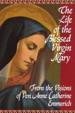 Life of the Blessed Virgin Mary  9780895550484 Front Cover