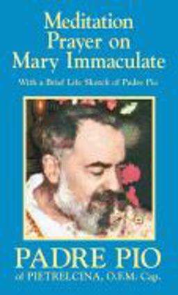Meditation Prayer on Mary Immaculate  9780895550996 Front Cover