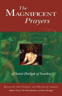 The Magnificent Prayers of Saint Bridget of Sweden