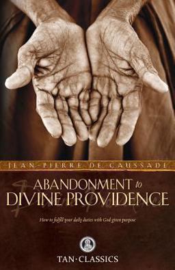 Abandonment to Divine Providence:  9780895552266 Front Cover