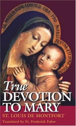 True Devotion to Mary  9780895552792 Front Cover