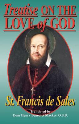 Treatise on the Love of God Also Known Simply As: on the Love of God  9780895555267 Front Cover