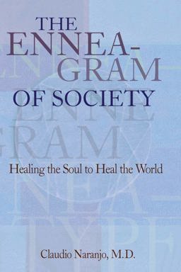 Enneagram of Society Healing the Soul to Heal the World  9780895561596 Front Cover