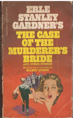The Case of the Murderer's Bride and Other Stories