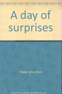 A Day of Surprises
