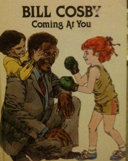Bill Cosby, Coming at You
