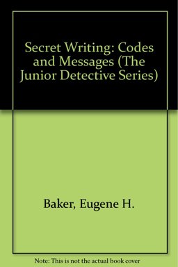 Secret Writing-Codes and Messages