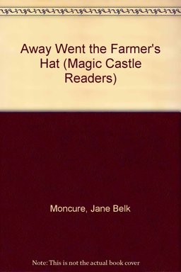 Away Went the Farmer's Hat