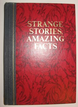 Strange Stories, Amazing Facts