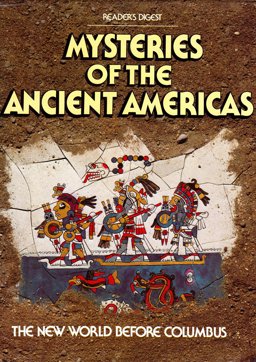Mysteries of the Ancient Americas