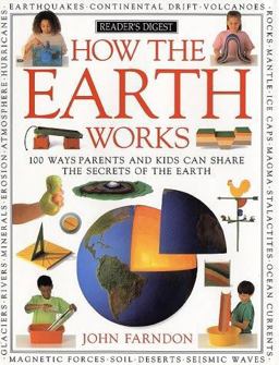 How the Earth Works 100 Ways Parents and Kids Can Share the Secrets of the Earth  9780895774118 Front Cover