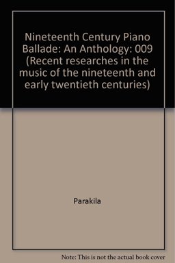 The Nineteenth Century Piano Ballade