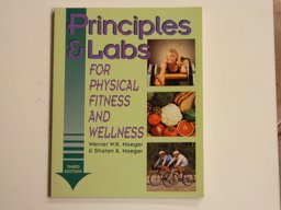Principles and Labs for Physical Fitness and Wellness