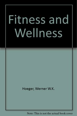Fitness and Wellness