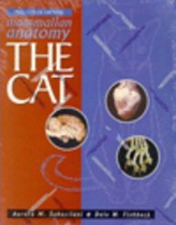 Mammalian Anatomy : The Cat 1st 9780895823649 Front Cover