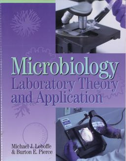 Microbiology Laboratory Theory and Application 1st 9780895826121 Front Cover