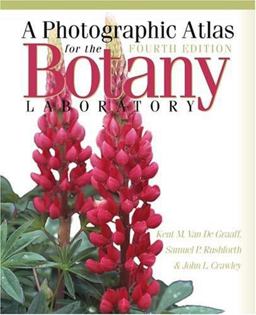 Photographic Atlas for the Botany Laboratory 4th 9780895826145 Front Cover