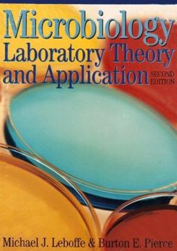 Microbiology Laboratory Theory and Application 3rd 9780895827081 Front Cover