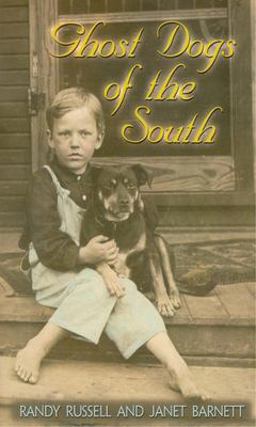Ghost Dogs of the South  9780895872883 Front Cover