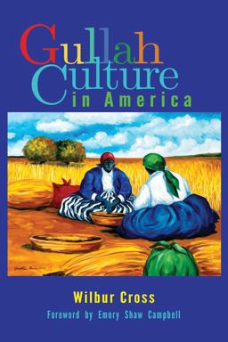 Gullah Culture in America 2nd 9780895875730 Front Cover