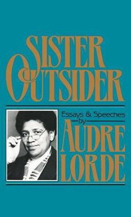 Sister Outsider Essays and Speeches  9780895941411 Front Cover