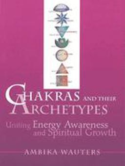 Chakras and Their Archetypes