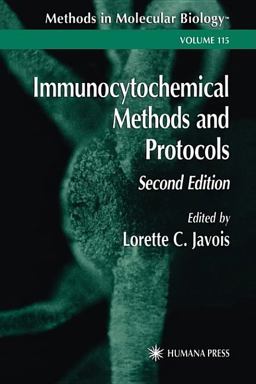 Immunocytochemical Methods and Protocols 2nd 9780896035706 Front Cover