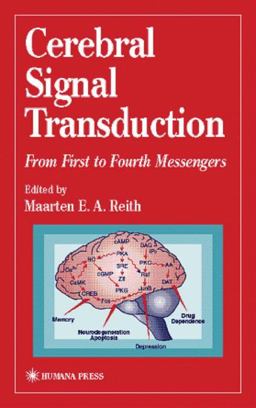 Cerebral Signal Transduction From First to Fourth Messengers  9780896036086 Front Cover