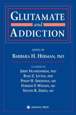 Glutamate and Addiction  9780896038790 Front Cover