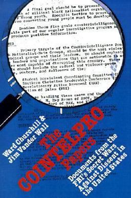 COINTELPRO Papers Documents from the FBI's Secret Wars Against Dissent in the United States  9780896083592 Front Cover