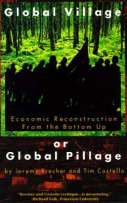 Global Village or Global Pillage