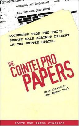 Cointelpro Papers Documents from the FBI's Secret Wars Against Dissent in the United States 2nd 9780896086487 Front Cover