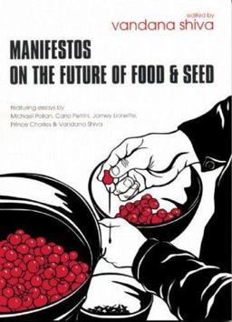 Manifestos on the Future of Food and Seed  9780896087774 Front Cover