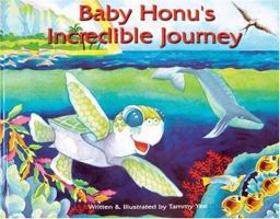 Baby Honu's Incredible Journey  9780896102859 Front Cover