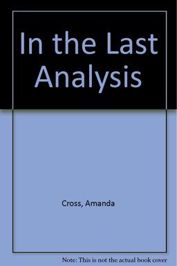 In the Last Analysis