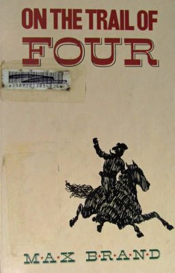 On the Trail of Four