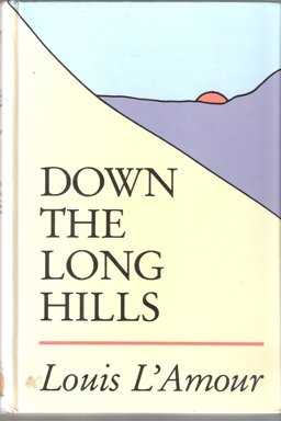 Down the Long Hills